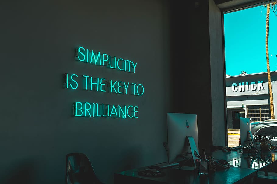 Simplicity is the Key to Brillance Simplicity is the Key to Brillance